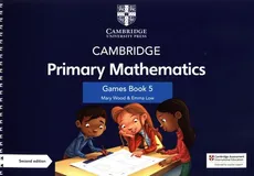 Cambridge Primary Mathematics Games Book 5 - Emma Low, Mary Wood