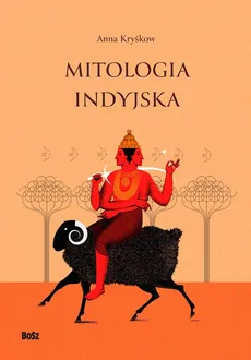 Mitologia indyjska - Outlet - Anna Kryśkow