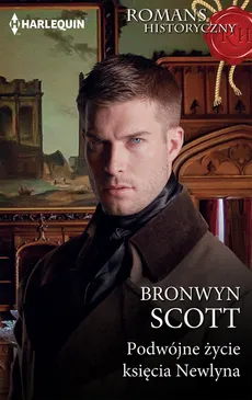 Podwójne życie księcia Newlyna - Outlet - Scott Bronwyn