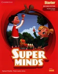 Super Minds Second Edition Starter Student's Book with eBook British English - Peter Lewis-Jones, Herbert Puchta