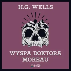 Wyspa doktora Moreau - H.G Wells