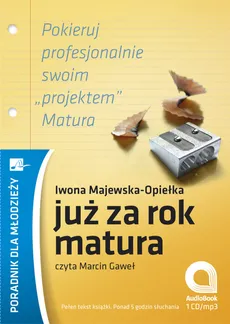 Już za rok matura - Outlet - Iwona Majewska-Opiełka