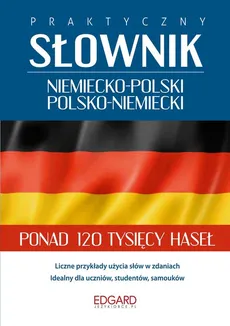 Praktyczny słownik niemiecko-polski polsko-niemiecki - Outlet