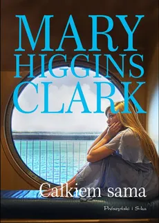 Całkiem sama - Mary Higgins Clark