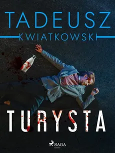 Turysta - Tadeusz Kwiatkowski