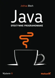 Java Efektywne programowanie - Outlet - Joshua Bloch