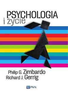 Psychologia i życie - Outlet - Gerrig Richard J., Philip Zimbardo