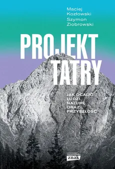 Projekt Tatry - Outlet - Maciej Kozłowski, Szymon Ziobrowski