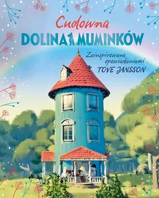 Cudowna Dolina Muminków - Amanda Li