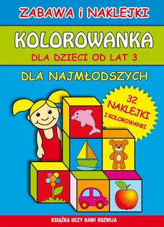 Kolorowanka dla dzieci od lat 3. Dla najmłodszych - Beata Guzowska