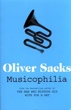 Musicophilia - Outlet - Oliver Sacks