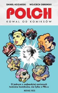 Polch Kowal od komiksów - Outlet - Daniel Koziarski, Wojciech Obremski