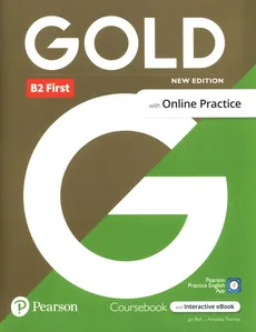 Gold B2 First with Online Practice Coursebook - Jan Bell, Amanda Thomas