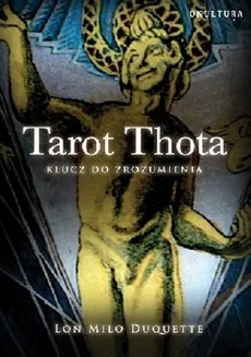 Tarot Thota - DuQuette Lon Milo
