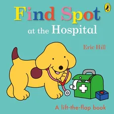 Find Spot at the Hospital - Outlet - Eric Hill