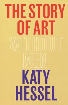 The Story of Art without Men - Outlet - Katy Hessel