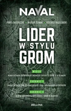 Lider w stylu GROM - Paweł Mateńczuk, Marian Ślimak, Ryszard Wasilewski