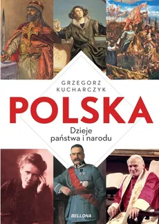 Polska Dzieje państwa i narodu - Outlet - Grzegorz Kucharczyk