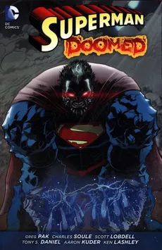 Superman Doomed - Greg Pak, Charles Soule