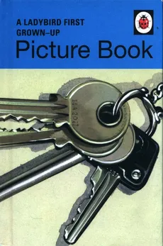 A Ladybird First Grown-Up Picture Book - Outlet - Jason Hazeley, Joel Morris