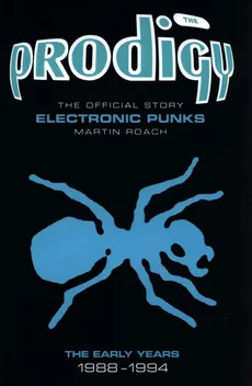 Prodigy - Electronic Punks - Martin Roach