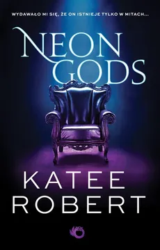 Neon Gods - Robert Katee
