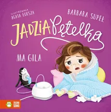 Jadzia Pętelka ma gila - Supeł Barbara