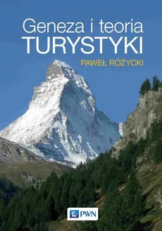 Geneza i teoria turystyki - Paweł Różycki