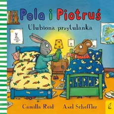 Pola i Piotruś Ulubiona przytulanka - Outlet - Camilla Reid