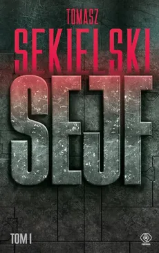 Sejf - Tomasz Sekielski