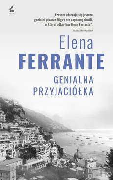 Genialna przyjaciółka - Elena Ferrante