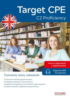Target CPE C2 Proficiency - Agata Słowik, Jakub Krogulec, Kevin Hadley