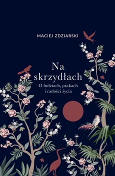Na skrzydłach - Outlet - Maciej Zdziarski