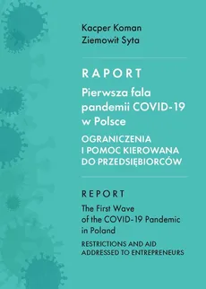 Raport Pierwsza fala pandemii COVID-19 w Polsce - Outlet - Kacper Koman, Ziemowit Syta