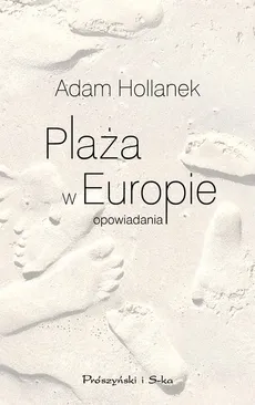 Plaża w Europie - Adam Hollanek