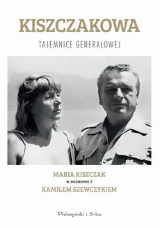 Kiszczakowa - Kamil Szewczyk, Maria Teresa Kiszczak