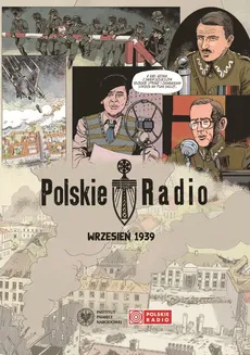 Polskie Radio wrzesień '39 - Maciej Czaplicki, Sławomir Czuba, Jan Madejski