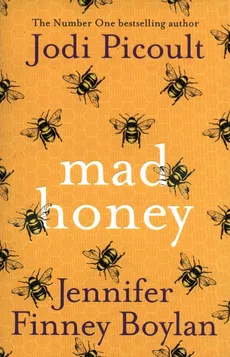 Mad Honey - Finney Boylan Jennifer, Jodi Picoult