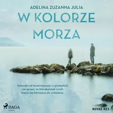 W kolorze morza - Adelina Zuzanna Julia