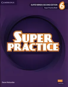 Super Minds 6 Super Practice Book British English - Garan Holcombe