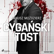Cygański tost - Janusz Moździerz