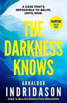 The Darkness Knows - Arnaldur Indridason