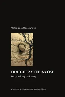 Drugie życie snów - Małgorzata Opoczyńska