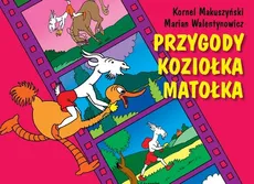 Przygody Koziołka Matołka - Outlet - Kornel Makuszyński