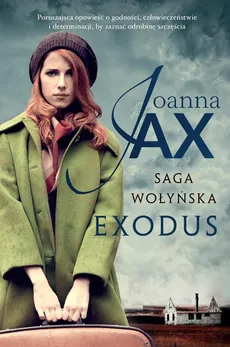 Saga wołyńska Exodus - Outlet - Joanna Jax