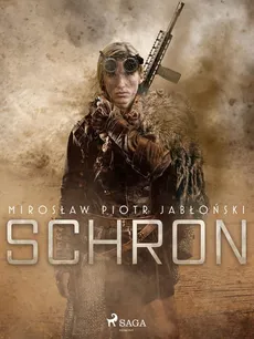 Schron - Mirosław Piotr Jabłoński