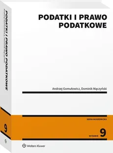 Podatki i prawo podatkowe - Outlet - Andrzej Gomułowicz, Dominik Mączyński