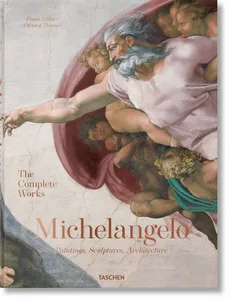 Michelangelo The Complete Works - Christof Thoenes, Frank Zollner