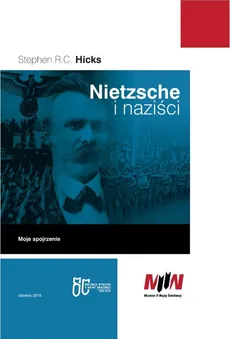 Nietzsche i naziści - Stephen R.C. Hicks