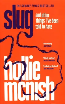 Slug - Outlet - Hollie McNish